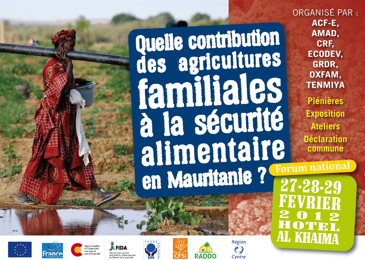 27 au 29 février 2012, Nouakchott (Mauritanie) Forum national : contribution des agricultures familiales à la sécurité alimentaire en Mauritanie